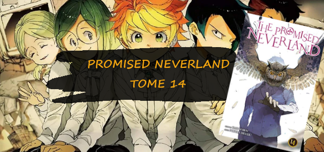 The Promised Neverland Tome 14