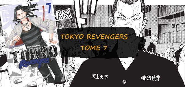 AVIS MANGA TOKYO  REVENGERS  TOME 7